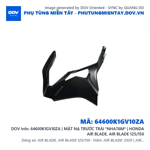 64600K1GV10ZA | MẶT NẠ TRƯỚC TRÁI *NHA76M* | HONDA AIR BLADE, AIR BLADE 125/150 — 64600K1GV10ZA