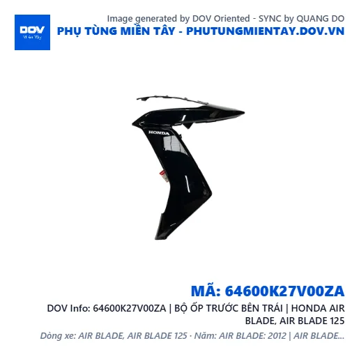 64600K27V00ZA | BỘ ỐP TRƯỚC BÊN TRÁI | HONDA AIR BLADE, AIR BLADE 125 — 64600K27V00ZA