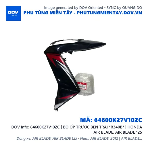 64600K27V10ZC | BỘ ỐP TRƯỚC BÊN TRÁI *R340B* | HONDA AIR BLADE, AIR BLADE 125 — 64600K27V10ZC