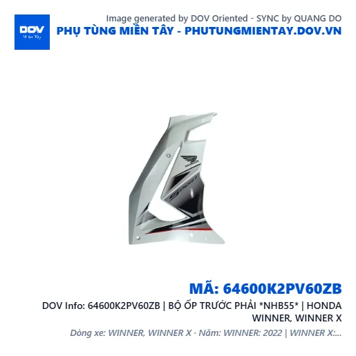 64600K2PV60ZB | BỘ ỐP TRƯỚC PHẢI *NHB55* | HONDA WINNER, WINNER X — 64600K2PV60ZB