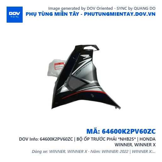 64600K2PV60ZC | BỘ ỐP TRƯỚC PHẢI *NHB25* | HONDA WINNER, WINNER X — 64600K2PV60ZC
