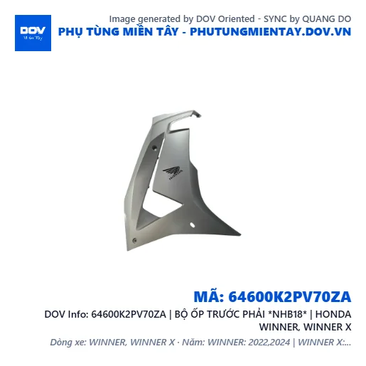 64600K2PV70ZA | BỘ ỐP TRƯỚC PHẢI *NHB18* | HONDA WINNER, WINNER X — 64600K2PV70ZA