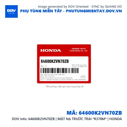 64600K2VN70ZB | MẶT NẠ TRƯỚC TRÁI *R378M* | HONDA — 64600K2VN70ZB