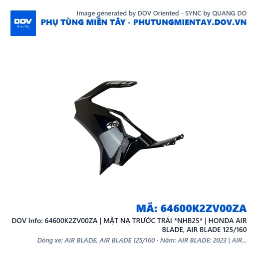 64600K2ZV00ZA | MẶT NẠ TRƯỚC TRÁI *NHB25* | HONDA AIR BLADE, AIR BLADE 125/160 — 64600K2ZV00ZA