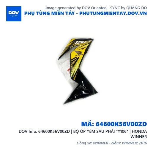 64600K56V00ZD | BỘ ỐP YẾM SAU PHẢI *Y106* | HONDA WINNER — 64600K56V00ZD