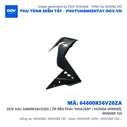64600K56V20ZA | ỐP BÊN PHẢI *NHA76M* | HONDA WINNER, WINNER 150 — 64600K56V20ZA
