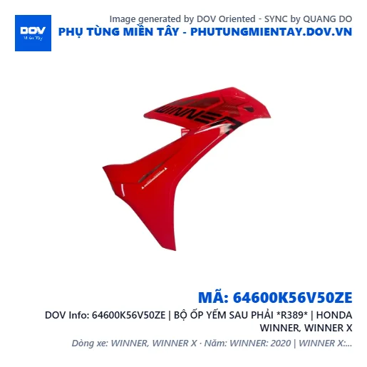 64600K56V50ZE | BỘ ỐP YẾM SAU PHẢI *R389* | HONDA WINNER, WINNER X — 64600K56V50ZE