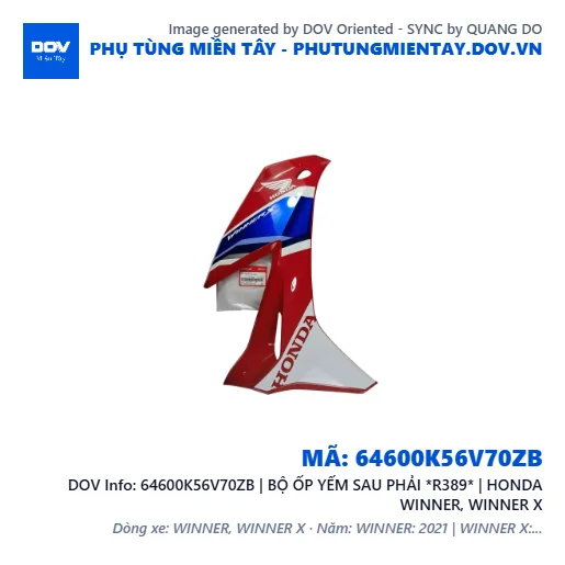 64600K56V70ZB | BỘ ỐP YẾM SAU PHẢI *R389* | HONDA WINNER, WINNER X — 64600K56V70ZB