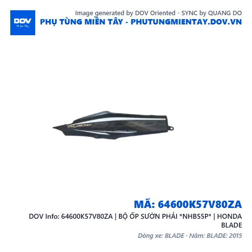 64600K57V80ZA | BỘ ỐP SƯỜN PHẢI *NHB55P* | HONDA BLADE — 64600K57V80ZA