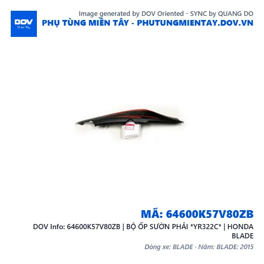 64600K57V80ZB | BỘ ỐP SƯỜN PHẢI *YR322C* | HONDA BLADE — 64600K57V80ZB