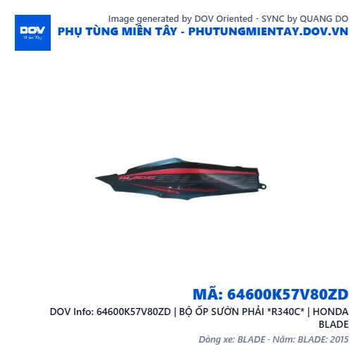 64600K57V80ZD | BỘ ỐP SƯỜN PHẢI *R340C* | HONDA BLADE — 64600K57V80ZD