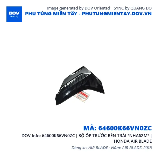 64600K66VN0ZC | BỘ ỐP TRƯỚC BÊN TRÁI *NHA62M* | HONDA AIR BLADE — 64600K66VN0ZC