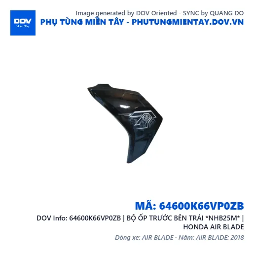 64600K66VP0ZB | BỘ ỐP TRƯỚC BÊN TRÁI *NHB25M* | HONDA AIR BLADE — 64600K66VP0ZB