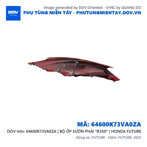 64600K73VA0ZA | BỘ ỐP SƯỜN PHẢI *R350* | HONDA FUTURE — 64600K73VA0ZA