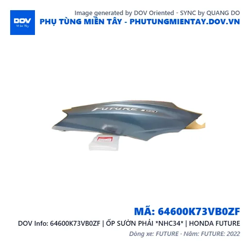 64600K73VB0ZF | ỐP SƯỜN PHẢI *NHC34* | HONDA FUTURE — 64600K73VB0ZF