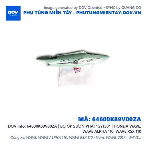 64600K89V00ZA | BỘ ỐP SƯỜN PHẢI *GY150* | HONDA WAVE, WAVE ALPHA 110, WAVE RSX 110 — 64600K89V00ZA
