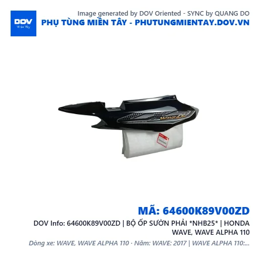 64600K89V00ZD | BỘ ỐP SƯỜN PHẢI *NHB25* | HONDA WAVE, WAVE ALPHA 110 — 64600K89V00ZD