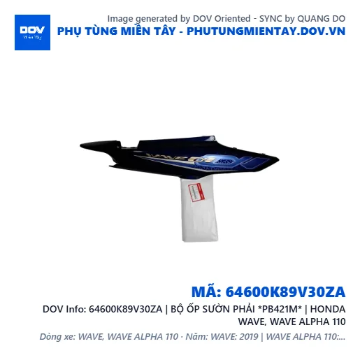 64600K89V30ZA | BỘ ỐP SƯỜN PHẢI *PB421M* | HONDA WAVE, WAVE ALPHA 110 — 64600K89V30ZA