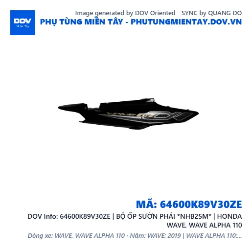64600K89V30ZE | BỘ ỐP SƯỜN PHẢI *NHB25M* | HONDA WAVE, WAVE ALPHA 110 — 64600K89V30ZE