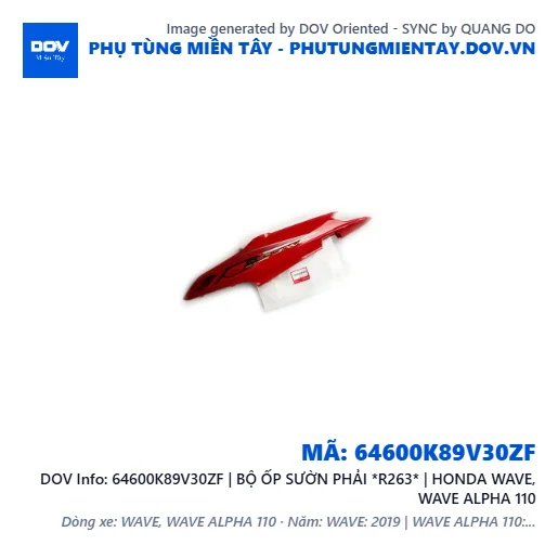 64600K89V30ZF | BỘ ỐP SƯỜN PHẢI *R263* | HONDA WAVE, WAVE ALPHA 110 — 64600K89V30ZF