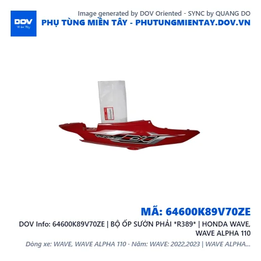 64600K89V70ZE | BỘ ỐP SƯỜN PHẢI *R389* | HONDA WAVE, WAVE ALPHA 110 — 64600K89V70ZE