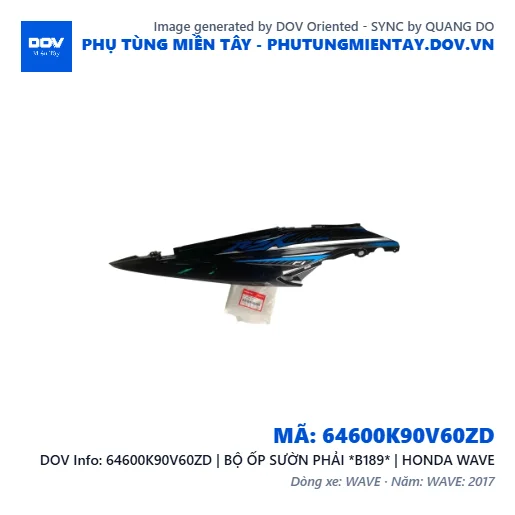 64600K90V60ZD | BỘ ỐP SƯỜN PHẢI *B189* | HONDA WAVE — 64600K90V60ZD