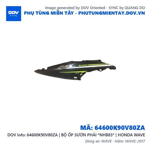 64600K90V80ZA | BỘ ỐP SƯỜN PHẢI *NHB83* | HONDA WAVE — 64600K90V80ZA