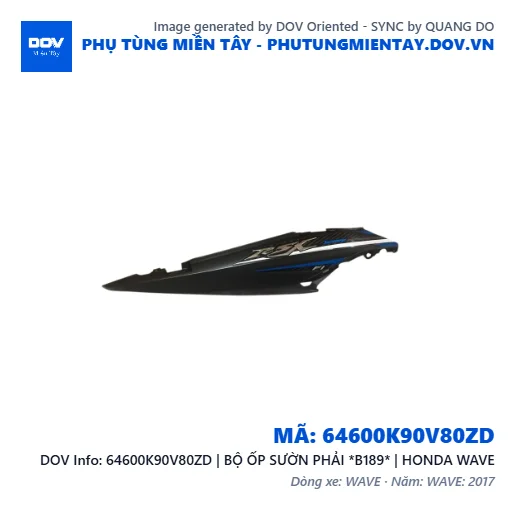 64600K90V80ZD | BỘ ỐP SƯỜN PHẢI *B189* | HONDA WAVE — 64600K90V80ZD