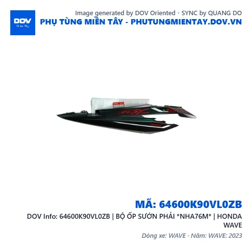 64600K90VL0ZB | BỘ ỐP SƯỜN PHẢI *NHA76M* | HONDA WAVE — 64600K90VL0ZB