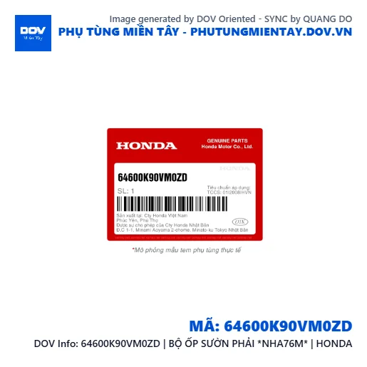 64600K90VM0ZD | BỘ ỐP SƯỜN PHẢI *NHA76M* | HONDA  — 64600K90VM0ZD