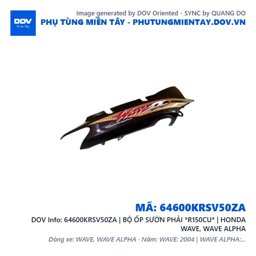 64600KRSV50ZA | BỘ ỐP SƯỜN PHẢI *R150CU* | HONDA WAVE, WAVE ALPHA — 64600KRSV50ZA