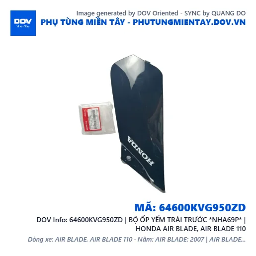 64600KVG950ZD | BỘ ỐP YẾM TRÁI TRƯỚC *NHA69P* | HONDA AIR BLADE, AIR BLADE 110 — 64600KVG950ZD