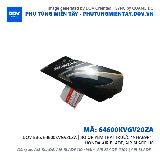 64600KVGV20ZA | BỘ ỐP YẾM TRÁI TRƯỚC *NHA69P* | HONDA AIR BLADE, AIR BLADE 110 — 64600KVGV20ZA