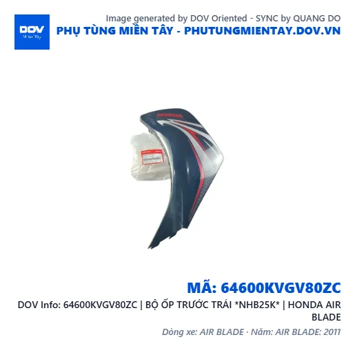 64600KVGV80ZC | BỘ ỐP TRƯỚC TRÁI *NHB25K* | HONDA AIR BLADE — 64600KVGV80ZC