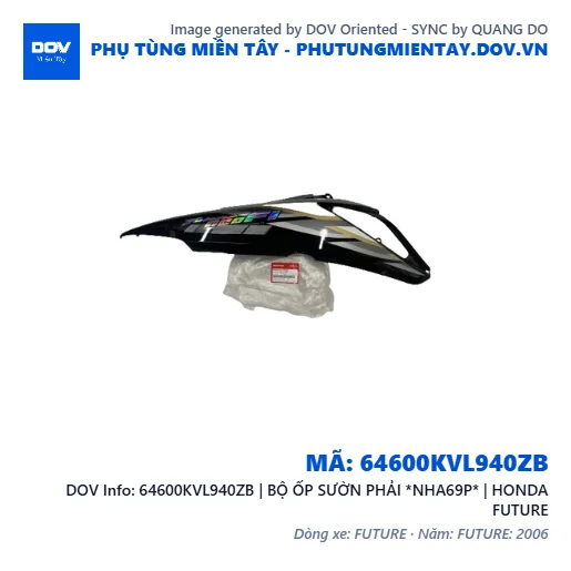 64600KVL940ZB | BỘ ỐP SƯỜN PHẢI *NHA69P* | HONDA FUTURE — 64600KVL940ZB