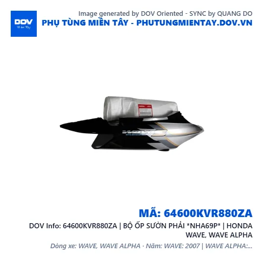64600KVR880ZA | BỘ ỐP SƯỜN PHẢI *NHA69P* | HONDA WAVE, WAVE ALPHA — 64600KVR880ZA