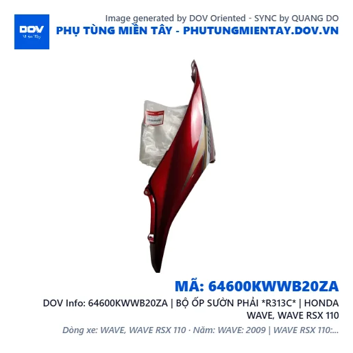 64600KWWB20ZA | BỘ ỐP SƯỜN PHẢI *R313C* | HONDA WAVE, WAVE RSX 110 — 64600KWWB20ZA