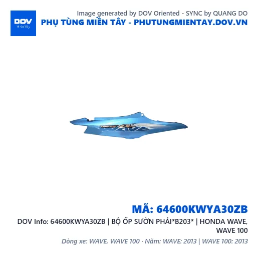 64600KWYA30ZB | BỘ ỐP SƯỜN PHẢI*B203* | HONDA WAVE, WAVE 100 — 64600KWYA30ZB