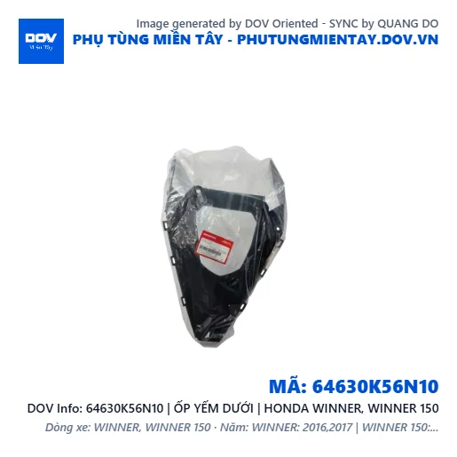 64630K56N10 | ỐP YẾM DƯỚI | HONDA WINNER, WINNER 150 — 64630K56N10
