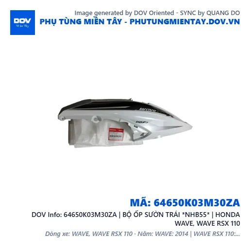 64650K03M30ZA | BỘ ỐP SƯỜN TRÁI *NHB55* | HONDA WAVE, WAVE RSX 110 — 64650K03M30ZA