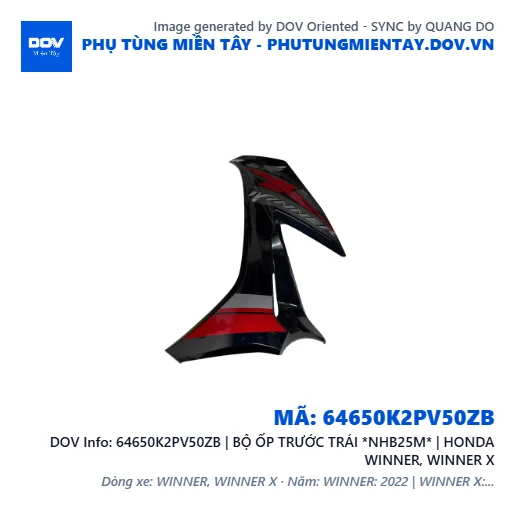 64650K2PV50ZB | BỘ ỐP TRƯỚC TRÁI *NHB25M* | HONDA WINNER, WINNER X — 64650K2PV50ZB