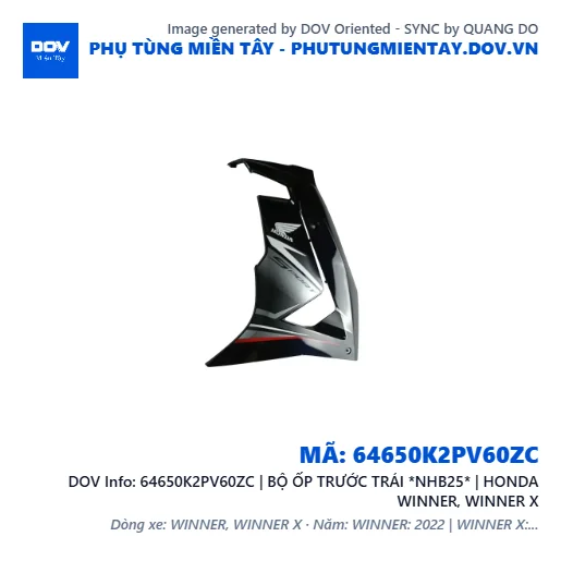 64650K2PV60ZC | BỘ ỐP TRƯỚC TRÁI *NHB25* | HONDA WINNER, WINNER X — 64650K2PV60ZC