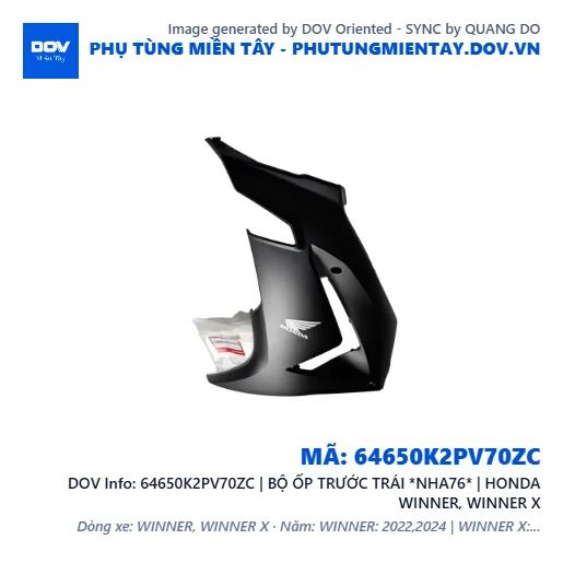 64650K2PV70ZC | BỘ ỐP TRƯỚC TRÁI *NHA76* | HONDA WINNER, WINNER X — 64650K2PV70ZC
