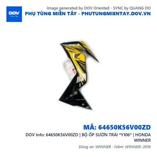64650K56V00ZD | BỘ ỐP SƯỜN TRÁI *Y106* | HONDA WINNER — 64650K56V00ZD
