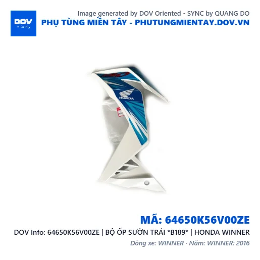 64650K56V00ZE | BỘ ỐP SƯỜN TRÁI *B189* | HONDA WINNER — 64650K56V00ZE