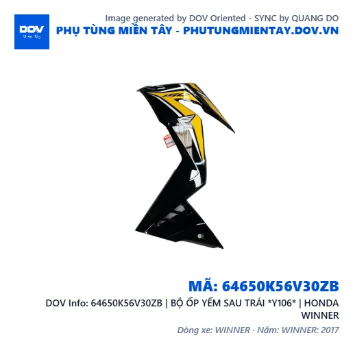64650K56V30ZB | BỘ ỐP YẾM SAU TRÁI *Y106* | HONDA WINNER — 64650K56V30ZB
