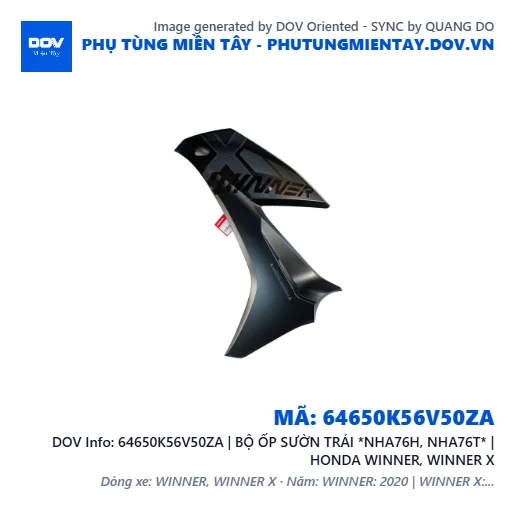 64650K56V50ZA | BỘ ỐP SƯỜN TRÁI *NHA76H, NHA76T* | HONDA WINNER, WINNER X — 64650K56V50ZA