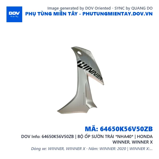 64650K56V50ZB | BỘ ỐP SƯỜN TRÁI *NHA40* | HONDA WINNER, WINNER X — 64650K56V50ZB