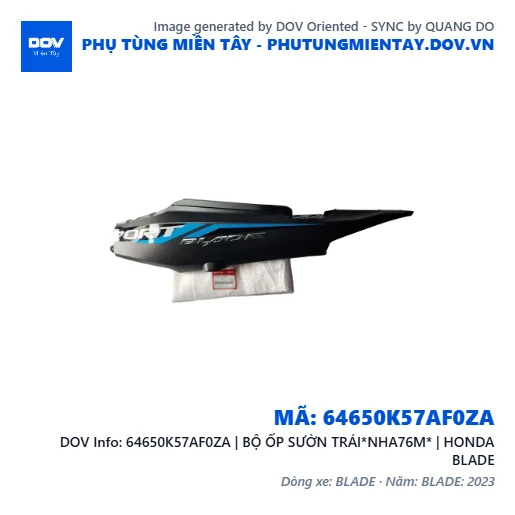 64650K57AF0ZA | BỘ ỐP SƯỜN TRÁI*NHA76M* | HONDA BLADE — 64650K57AF0ZA