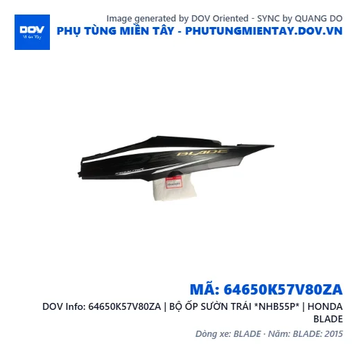64650K57V80ZA | BỘ ỐP SƯỜN TRÁI *NHB55P* | HONDA BLADE — 64650K57V80ZA